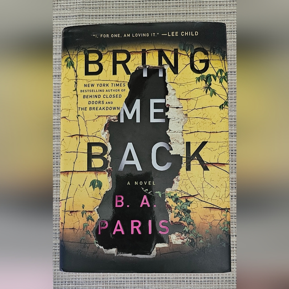 Bring Me Back by B.A. Paris